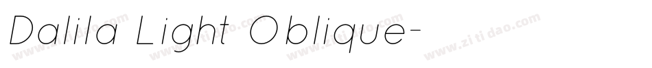 Dalila Light Oblique字体转换
